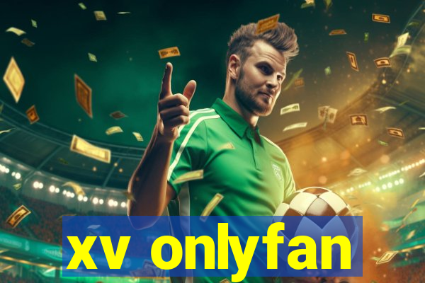 xv onlyfan